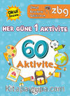 ZBG Her Güne 1 Aktivite-60 Aktivite / Zihinsel Becerilerimi Geliştiriyorum