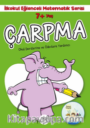  7+ Yaş İlkokul Eğlenceli Matematik Serisi - Çarpma