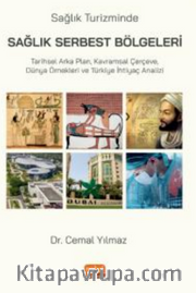 Sağlık Turizminde Sağlık Serbest Bölgeleri