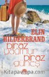 Biraz Yağmur Biraz Güneş