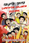 Fanatik Tayfa Şampiyon Aslanın Peşinde