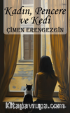 Kadın, Pencere ve Kedi