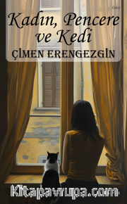 Kadın, Pencere ve Kedi