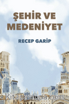 Şehir ve Medeniyet