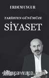 Tarihten Günümüze Siyaset