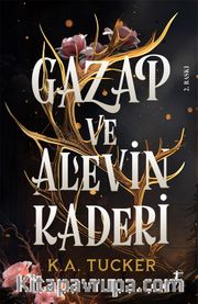 Gazap ve Alevin Kaderi / Kader ve Alev 1 (Ciltli)
