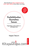 Fazlalıklardan Kurtulma Sanatı