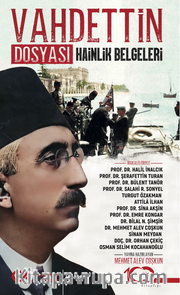 Vahdettin Dosyası Hainlik Belgeleri