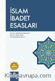 İslam İbadet Esasları