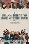 Bağdadi ve İsferayini’nin İtikadi Mezhepleri Tasnifi