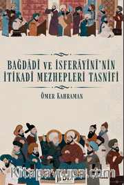 Bağdadi ve İsferayini’nin İtikadi Mezhepleri Tasnifi