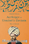 Ali Kuşçu Ve Unkudü’z-Zevahir