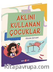 Aklını Kullanan Çocuklar