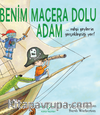 Benim Macera Dolu Adam 