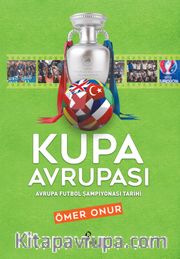 Kupa Avrupası <br /> Avrupa Futbol Şampiyonası Tarihi