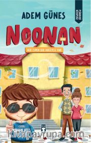 Noonan <br /> Her İsmin Bir Hikayesi Var