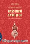 Niyazi-i Mısri Divanı Şerhi
