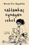 Saklambaç Oynayan Robot
