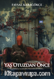 Yaş Otuzdan Önce