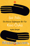 Bebek Patikleri, Ele Avuca Sığmayan Bir Tür Olarak: Kısa Öykü