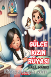 Gülce Kızın Rüyası