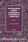 Hastanelerde Manevi Danışmanlık ve Rehberlik Hizmetleri