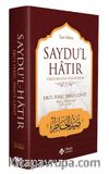 Saydul Hatır Tam Metin  (Yüreklere Hitap Eden Satırlar)