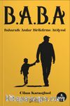 B. A. B. A. & Baharatlı Anılar Biriktirme Atölyesi