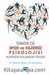 Türkiye’de Spor ve Egzersiz Psikolojisi Alanında Kullanılan Testler