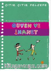 Güven ve İhanet / Çıtır Çıtır Felsefe 34. Kitap