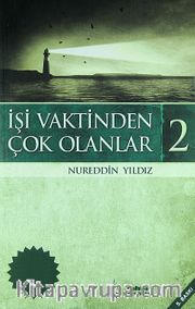 İşi Vaktinden Çok Olanlar 2