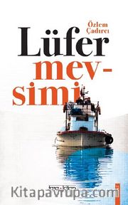 Lüfer Mevsimi