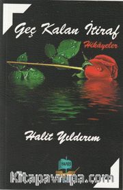 Geç Kalan İtiraf