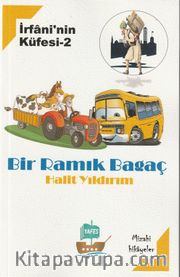 İrfani'nin Küfesi 2 / Bir Ramık Bagaç