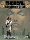 Thorgal Gölgelerin Ötesi