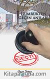 Gümrükten Geçen Anılar