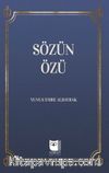 Sözün Özü
