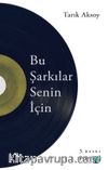 Bu Şarkılar Senin İçin