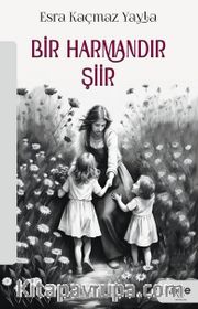 Bir Harmandır Şiir
