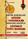 Eğitim Kurumları Müdür Yardımcılığı Sınavına Hazırlık Çözümlü Soru Bankası