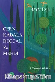 Cern Kabala Deccal ve Mehdi (Cennet Sözü)