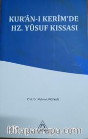 Kur’an-ı Kerim’de Hz.Yusuf Kıssası