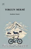 Yorgun Mermi