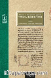 Dönemi ve İlim Çevresi Işığında Yanyalı Esad Efendi