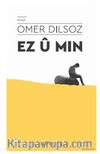 Ez Û Min