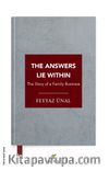 The Answers Lie Within & The Story of a Family Business