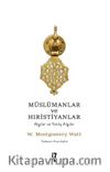Müslümanlar ve Hıristiyanlar & Algılar ve Yanlış Algılar