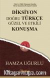 Diksiyon & Doğru Türkçe Güzel ve Etkili  Konuşma