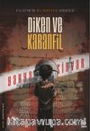 Diken ve Karanfil & Filistin’in Bilinmeyen Hikâyesi