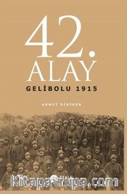 42. Alay Gelibolu 1915